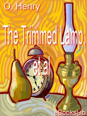 cover image of The Trimmed Lamp, et al